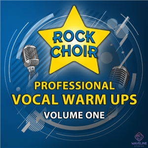 Rock Choir Professional Vocal Warm Ups - Volume One